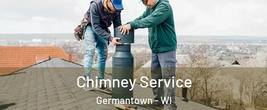  Chimney Service Germantown - WI