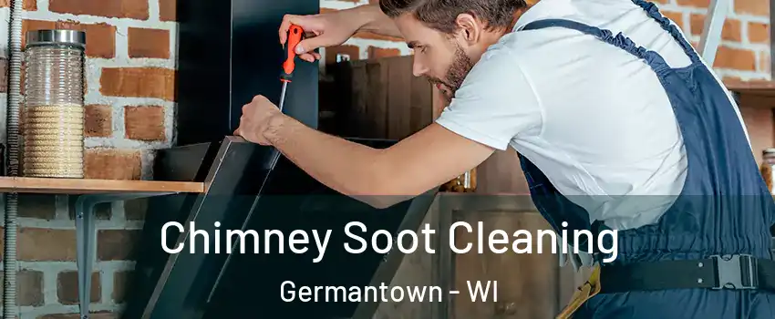  Chimney Soot Cleaning Germantown - WI