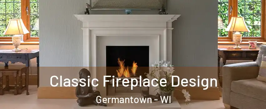  Classic Fireplace Design Germantown - WI