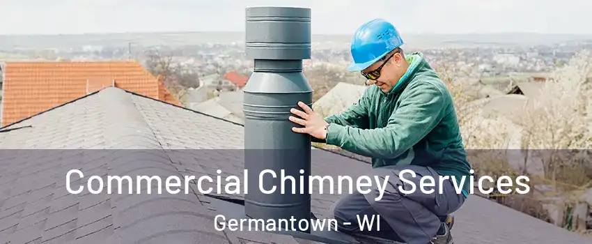  Commercial Chimney Services Germantown - WI