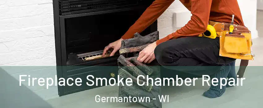  Fireplace Smoke Chamber Repair Germantown - WI