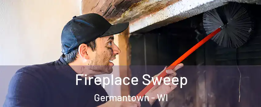  Fireplace Sweep Germantown - WI